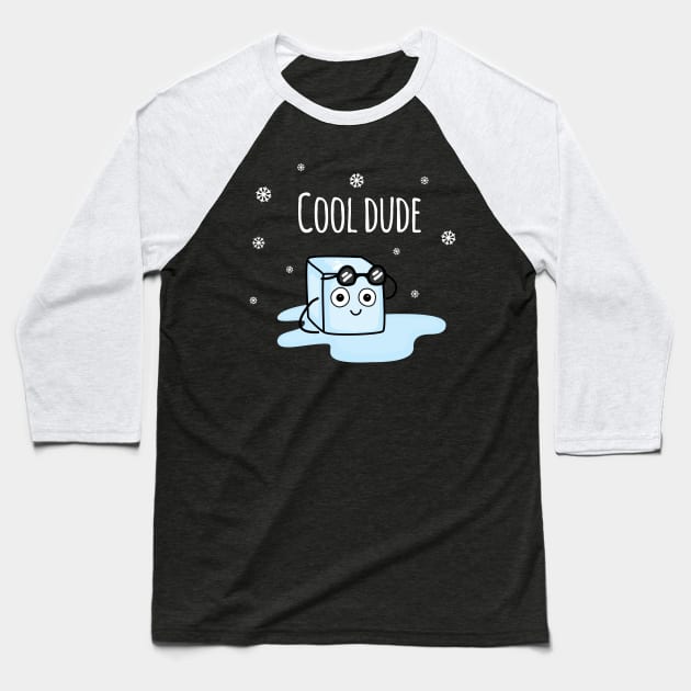 'Cool Dude' Baseball T-Shirt by bluevolcanoshop@gmail.com